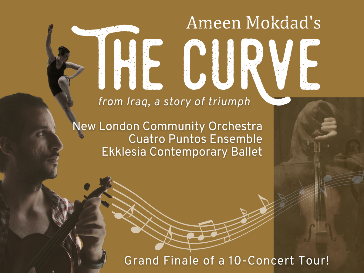 Ameen Mokdad's The Curve, presented June 15 by the New London Community Orchestra, Cuatro Puntos Ensemble, and Ekkelsia Contemporary Ballet